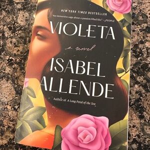 Book:  "Violeta" by Isabel Allende
